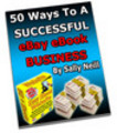 Thumbnail 50 Ways To A Successful Ebay Ebook Business