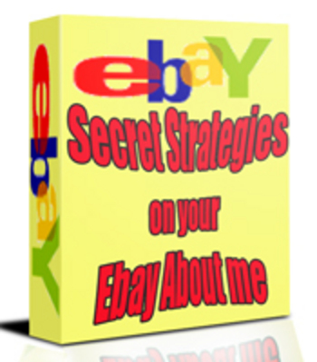 Product picture Secret Strategies On Your Ebay About Me + Special Related Eb