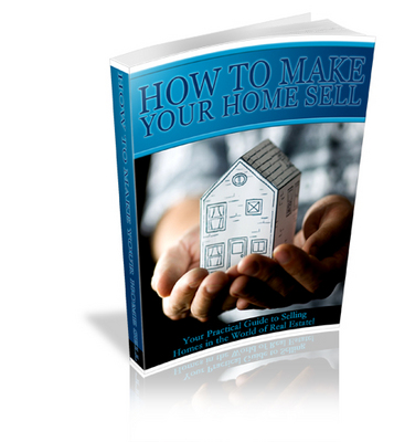 Product picture How To Make Your Home Sell