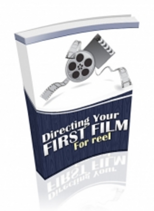 Product picture Directing Your First Film, For Reel With PLR!