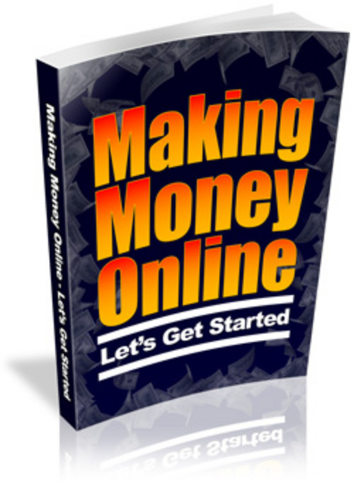 Product picture Making Money Online: Lets Get Started 