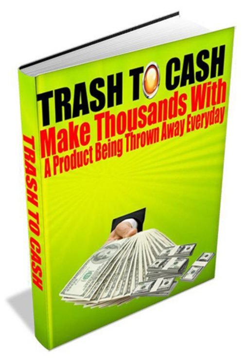 Product picture Trash To Cash With PLR!